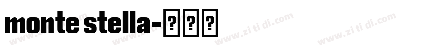 monte stella字体转换